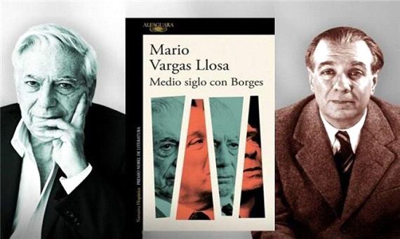 «نیم قرن با بورخس» درباره نویسنده شهیر آرژانتینی